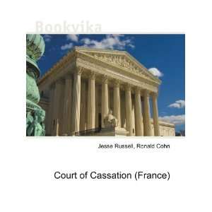  Court of Cassation (France) Ronald Cohn Jesse Russell 