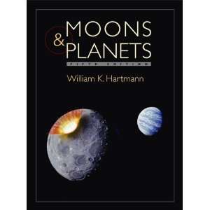  Moons and Planets [Hardcover] William K. Hartmann Books