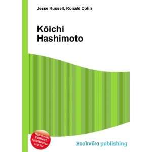  KÅichi Hashimoto Ronald Cohn Jesse Russell Books