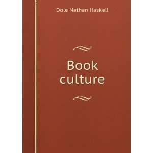  Book culture Dole Nathan Haskell Books