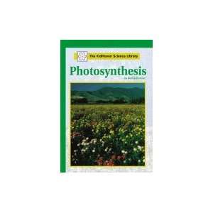    The KidHaven Science Library   Photosynthesis [HC,2005] Books