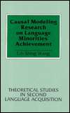 Causal Modeling Research on Language Minorities Achievement 