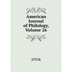  American Journal of Philology, Volume 26 JSTOR Books