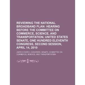 Reviewing the national broadband plan hearing before the Committee on 