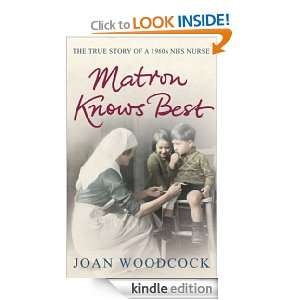 Matron Knows Best Joan Woodcock  Kindle Store