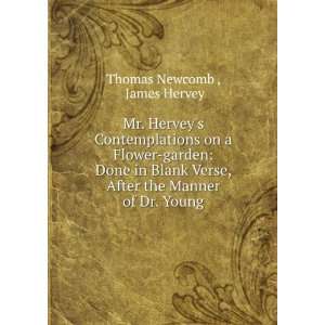   , After the Manner of Dr. Young James Hervey Thomas Newcomb  Books