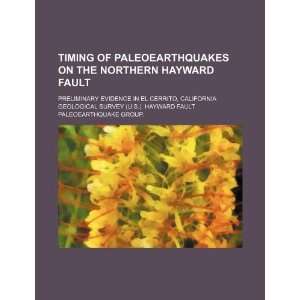 Timing of paleoearthquakes on the northern Hayward fault 