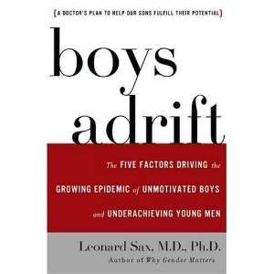  Unmotivated Boys and Underachieving Young Men (Paperback)  N/A
