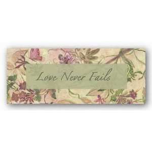  Pink Floral Love Never Fails by Smith Haynes 10x4 Art 