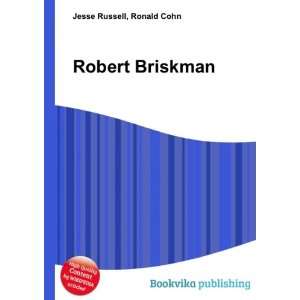  Robert Briskman Ronald Cohn Jesse Russell Books