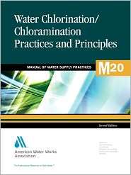 Water Chlorination/Chloramination Practices and Principles 