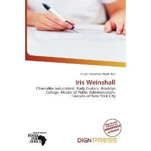    Iris Weinshall (9786136557519) Kristen Nehemiah Horst Books