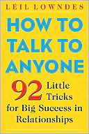How to Talk to Anyone 92 Leil Lowndes