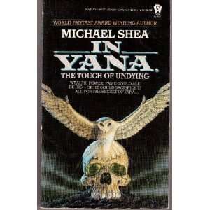  In Yana, the Touch of Undying Books