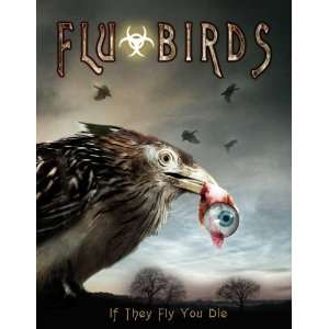  Flu Bird Horror Poster TV 11 x 17 Inches   28cm x 44cm 