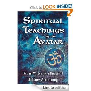 Spiritual Teachings of the Avatar Jeffrey Armstrong  