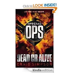 Special Operations Dead or Alive Craig Simpson  Kindle 