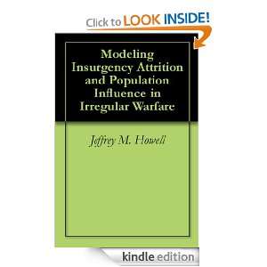 Modeling Insurgency Attrition and Population Influence in Irregular 