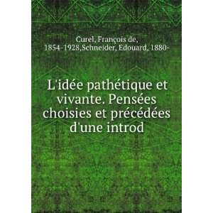  LidÃ©e pathÃ©tique et vivante. PensÃ©es choisies et 