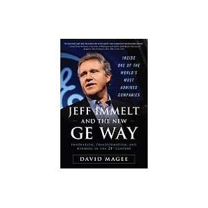  Jeff Immelt & the New GE Way Innovation, Transformation 