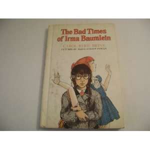  The Bad Times of Irma Baumlein Carol Ryrie Brink Books
