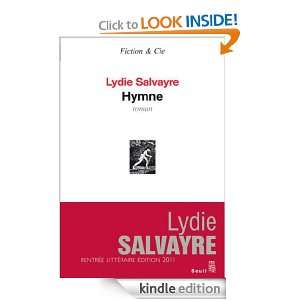 Hymne (Fiction & Cie) (French Edition) Lydie Salvayre  