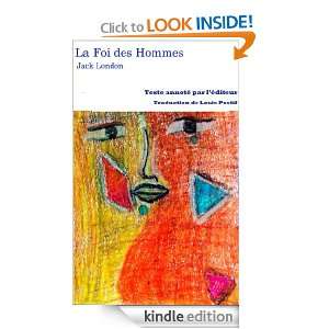 La Foi des hommes (French Edition) Jack London, Jasmine Rafih, Louis 