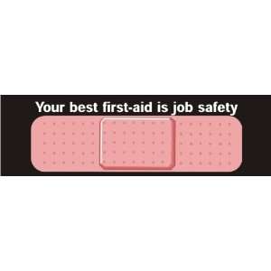 Your Best First Aid is Job Safety   Banner, 96 x 28 