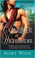 To Conquer a Highlander Mary Wine