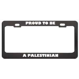  IM Proud To Be A Palestinian Nationality Country Flag 