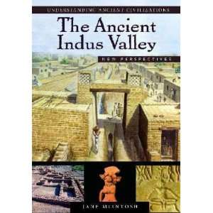  The Ancient Indus Valley Jane R. Mcintosh Books