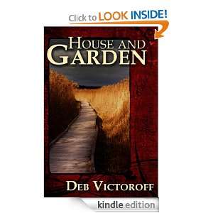 House and Garden Deb Victoroff  Kindle Store