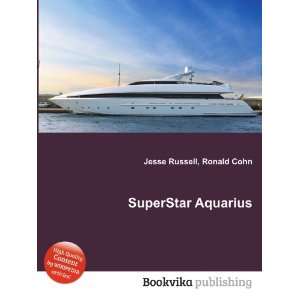  SuperStar Aquarius Ronald Cohn Jesse Russell Books