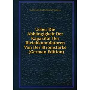   Von Der StromstÃ¤rke . (German Edition) Karl Heinrich Joachim