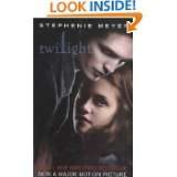 Twilight (The Twilight Saga, Book 1) by Stephenie Meyer (Nov 1, 2008)