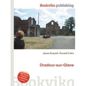  Oradour sur Glane Ronald Cohn Jesse Russell Books