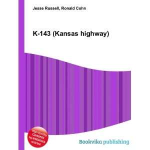 K 143 (Kansas highway) Ronald Cohn Jesse Russell Books