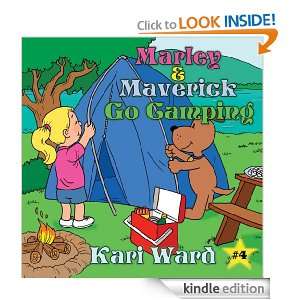 Marley and Maverick Go Camping Kari Ward  Kindle Store