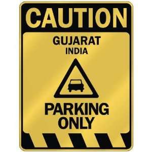   CAUTION GUJARAT PARKING ONLY  PARKING SIGN INDIA