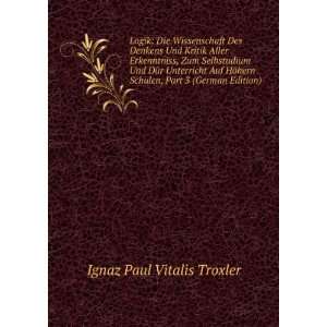   Part 3 (German Edition) Ignaz Paul Vitalis Troxler  Books