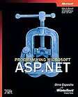 Programming Microsoft Asp.Net by Dino Esposito (2003, Hardcover)