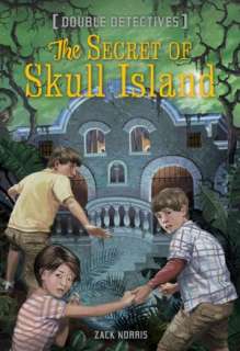   The Secret of Skull Island by Zack Norris, Sterling 