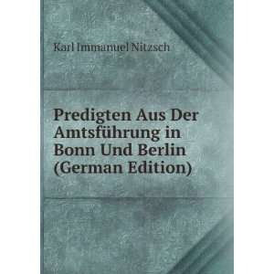   in Bonn Und Berlin (German Edition) Karl Immanuel Nitzsch Books