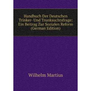  Handbuch Der Deutschen Trinker  Und Trunksuchtsfrage Ein 