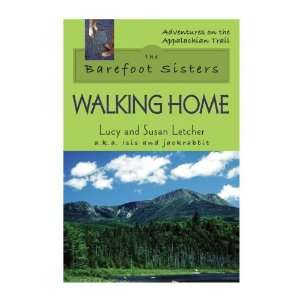  Stackpole Books Barefoot Sisters Walking Home Sports 