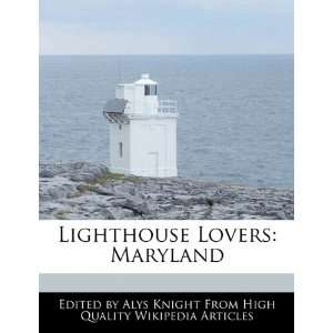    Lighthouse Lovers Maryland (9781241685508) Alys Knight Books
