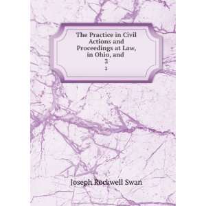  The Practice in Civil Actions and Proceedings at Law, in 