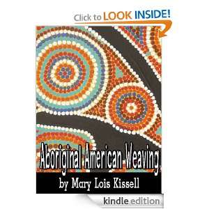   Weaving (Illustrated) Mary Lois Kissell  Kindle Store