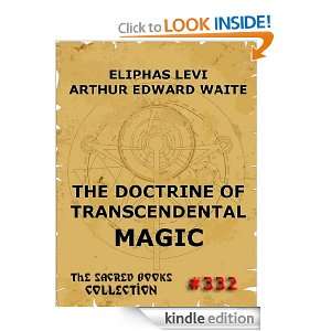The Doctrine Of Transcendental Magic (The Sacred Books) Eliphas Levi 