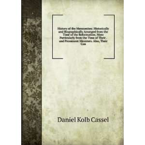   Ministers. Also, Their Con Daniel Kolb Cassel  Books